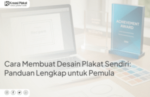 Cara Membuat Desain Plakat Sendiri: Panduan Lengkap untuk Pemula