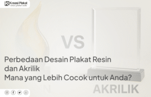 desain plakat resin vs akrilik