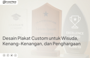 Desain Plakat Custom untuk Wisuda, Kenang-Kenangan, dan Penghargaan